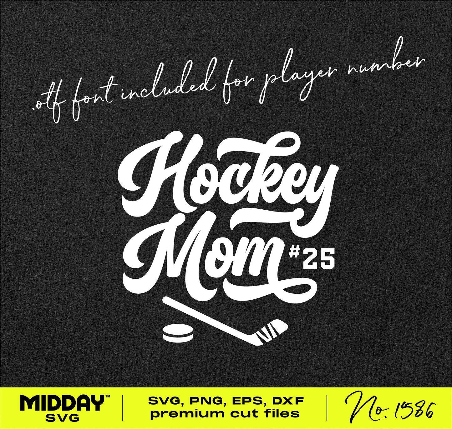 Hockey Mom SVG with stylish lettering and player number, perfect for creating personalized gifts and custom apparel for hockey enthusiasts.