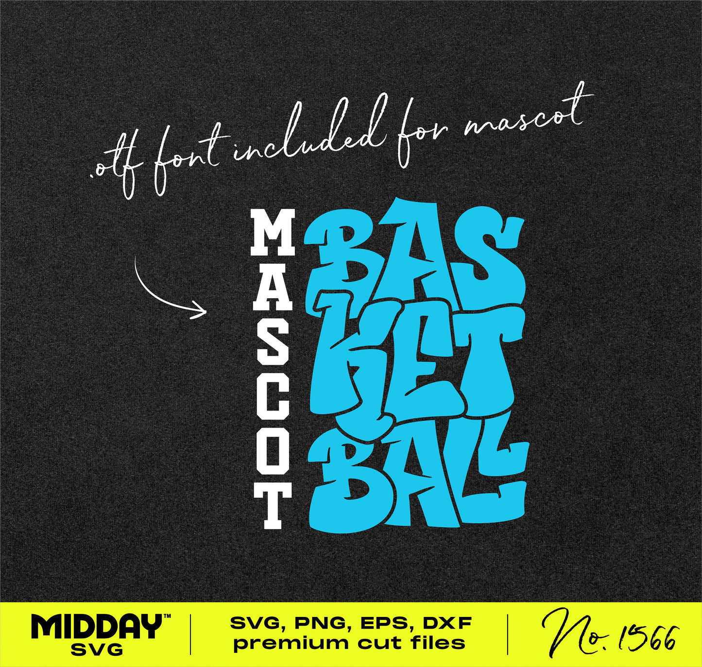 Graffiti Basketball Team SVG template with bold lettering and mascot design, includes SVG, PNG, EPS, DXF file options.