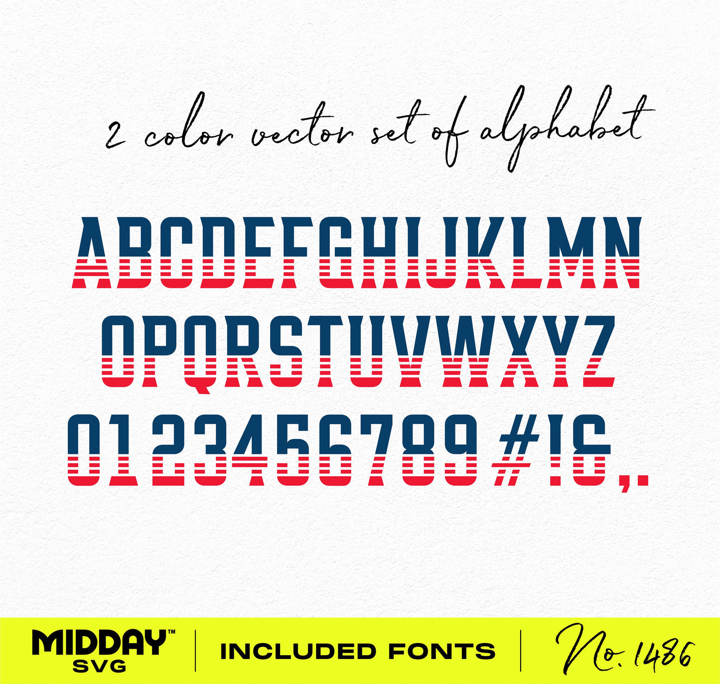 Two-color vector alphabet set with font included for crafting projects, featuring uppercase letters and numbers.