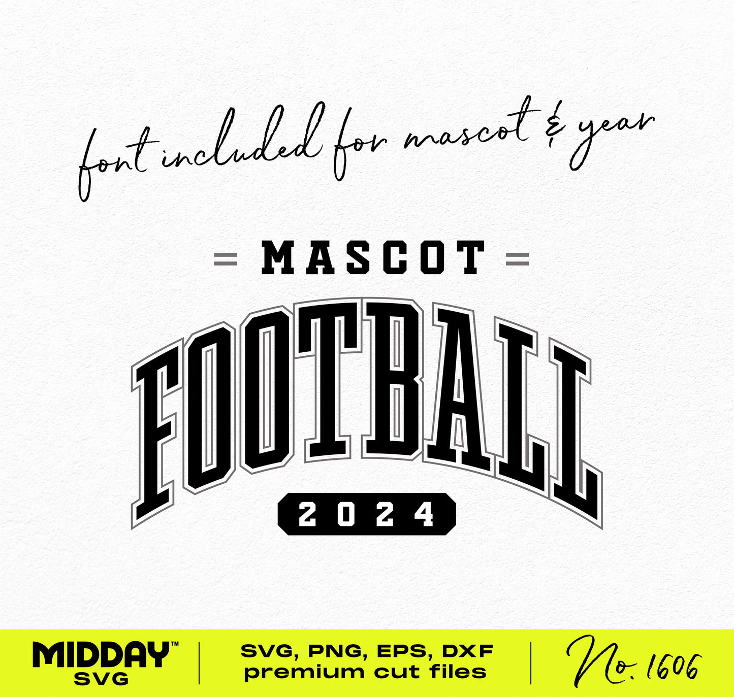 Customizable collegiate football SVG design with mascot font from Midday SVG, includes "Football 2024" in bold varsity style.