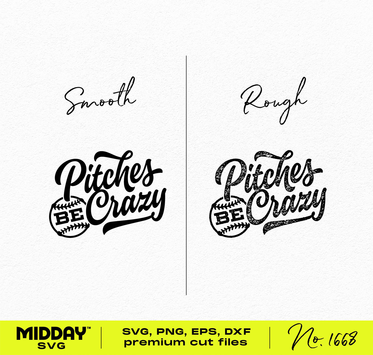 "Pitches Be Crazy" digital softball design in smooth and rough styles, perfect for apparel or decor.