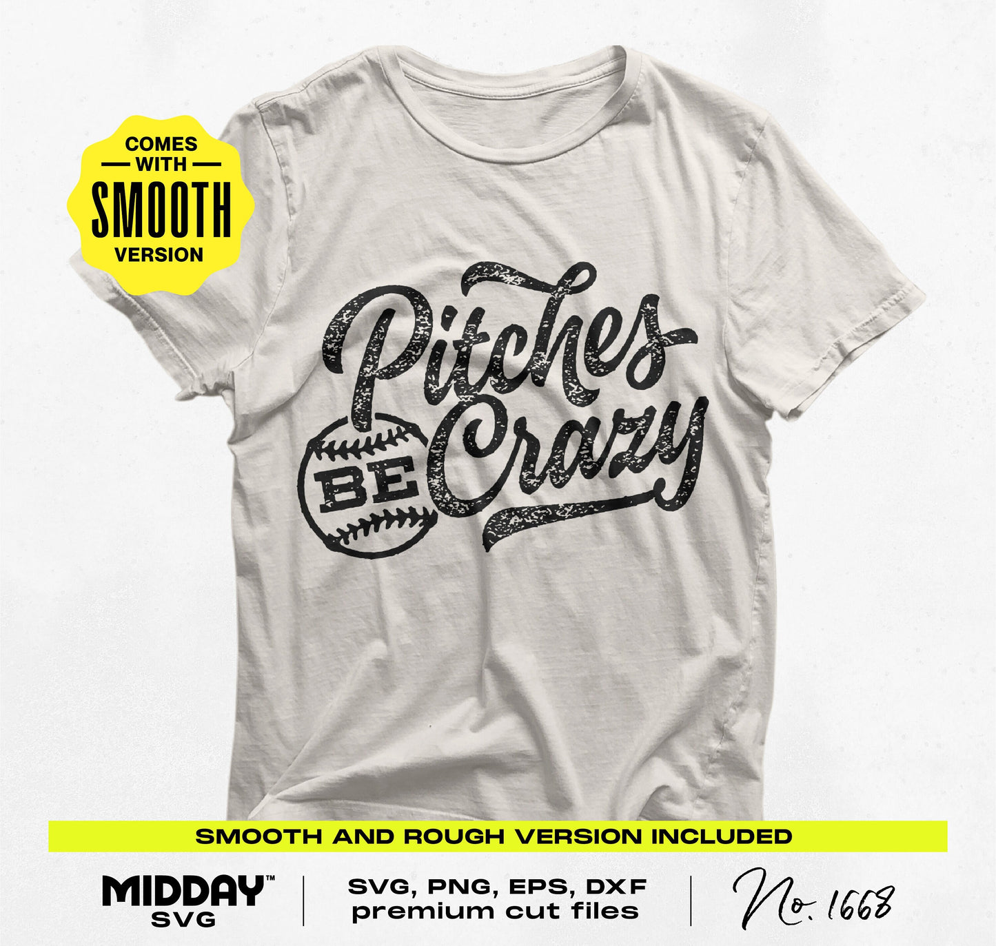 White t-shirt with 'Pitches Be Crazy' design, featuring a baseball theme, available as SVG and PNG digital download.