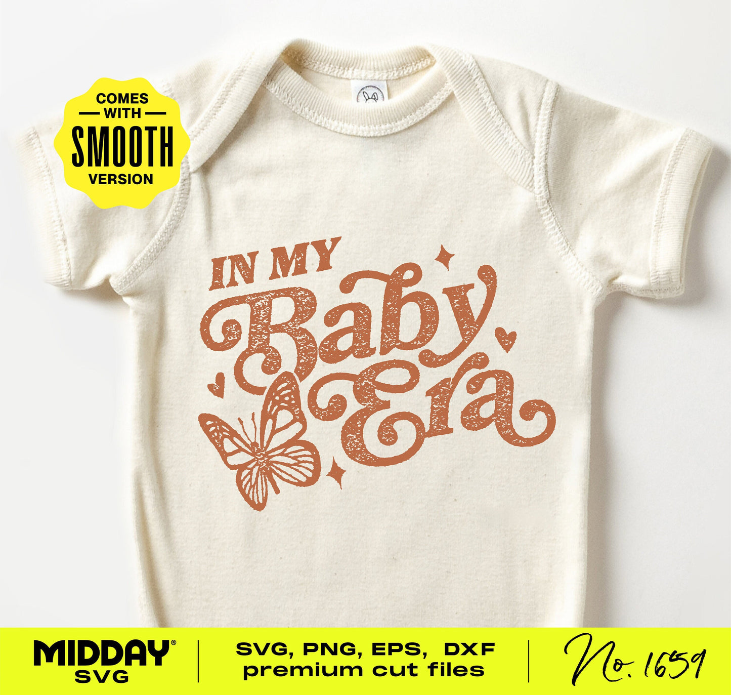 Adorable 'In My Baby Era' SVG and PNG design printed on a baby onesie with butterfly graphic, perfect for crafting baby gifts.
