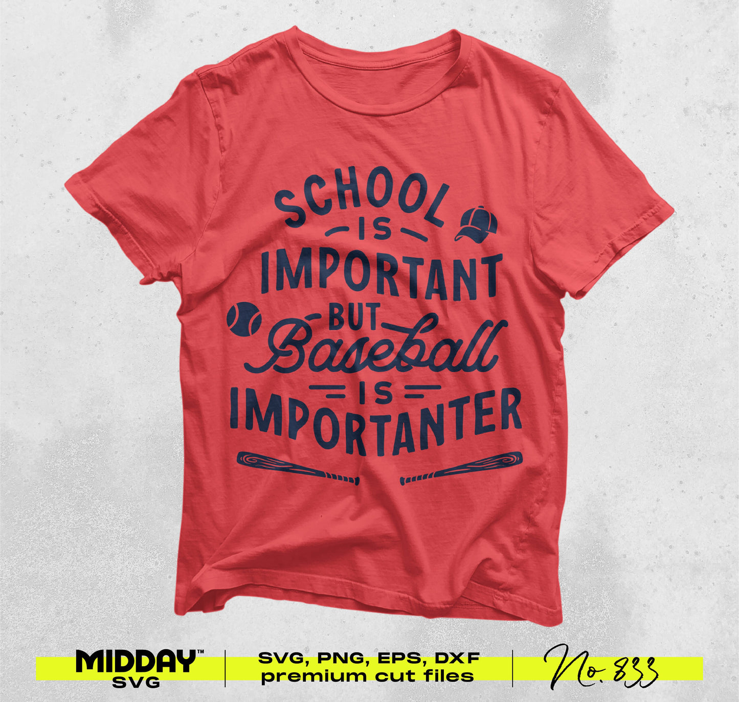 Red t-shirt displaying 'School is important but Baseball is importanter' design, available in SVG, PNG, EPS, DXF formats.
