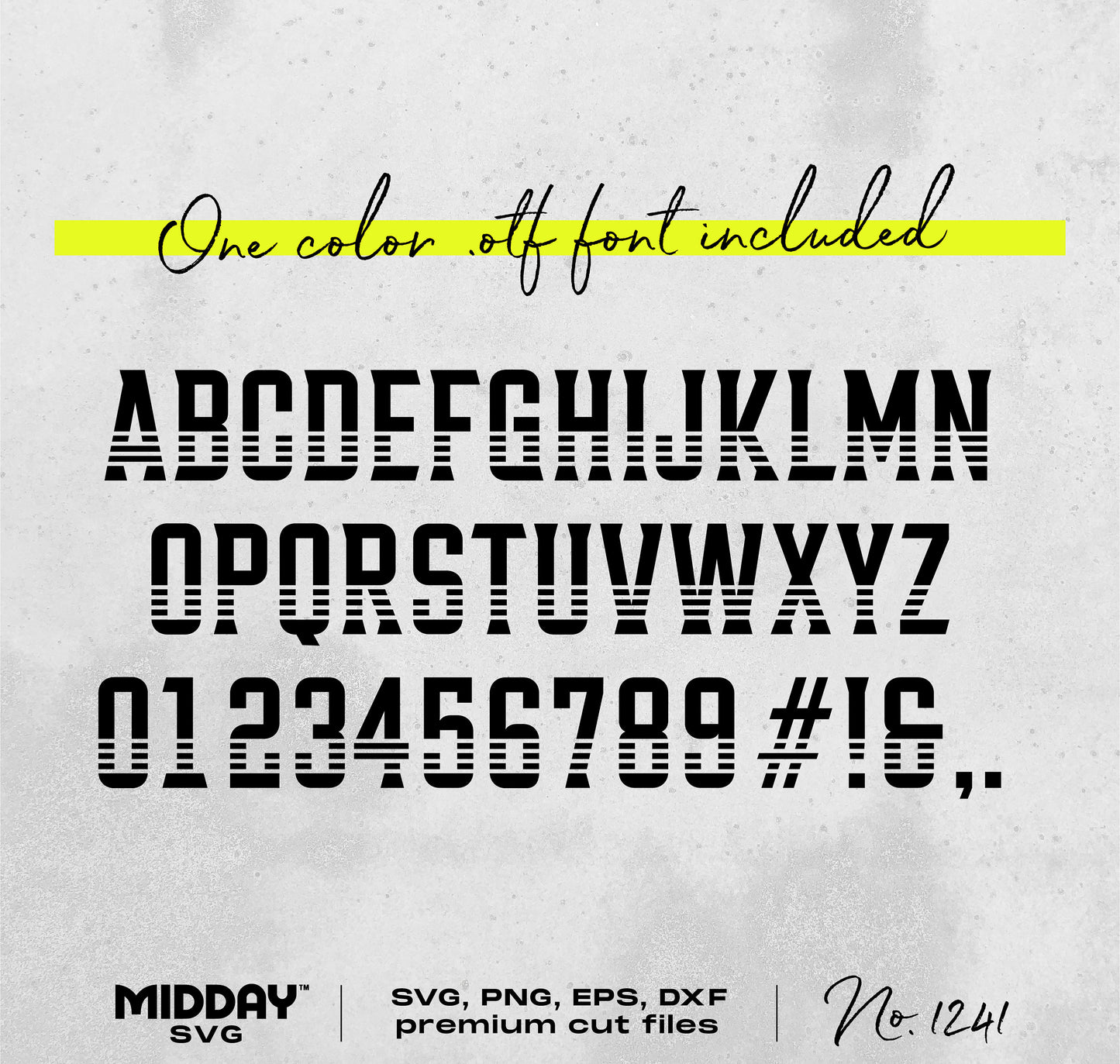 Bold font design showcasing alphabet, numbers, and symbols, available in SVG, PNG, EPS, and DXF formats.