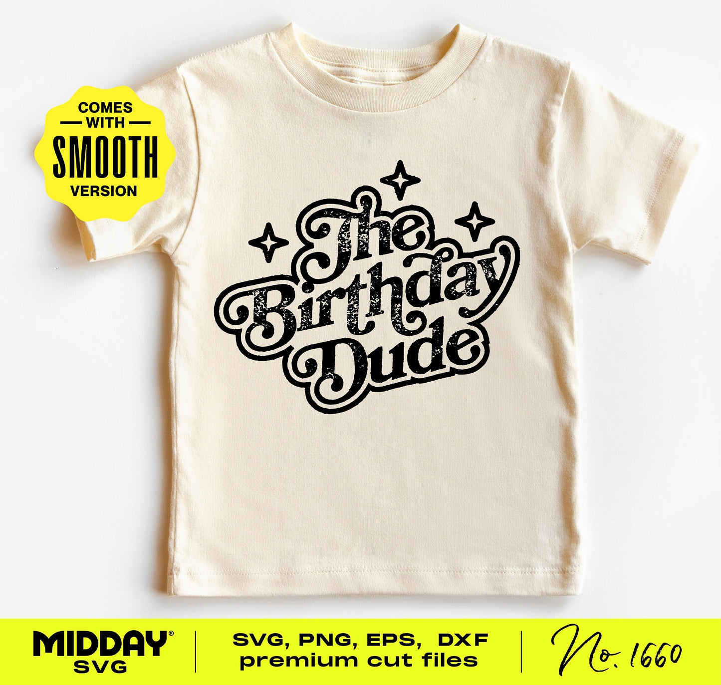 The Birthday Dude SVG PNG youth t-shirt design with stars, perfect for birthday celebrations, crafting custom shirts, or party decor.