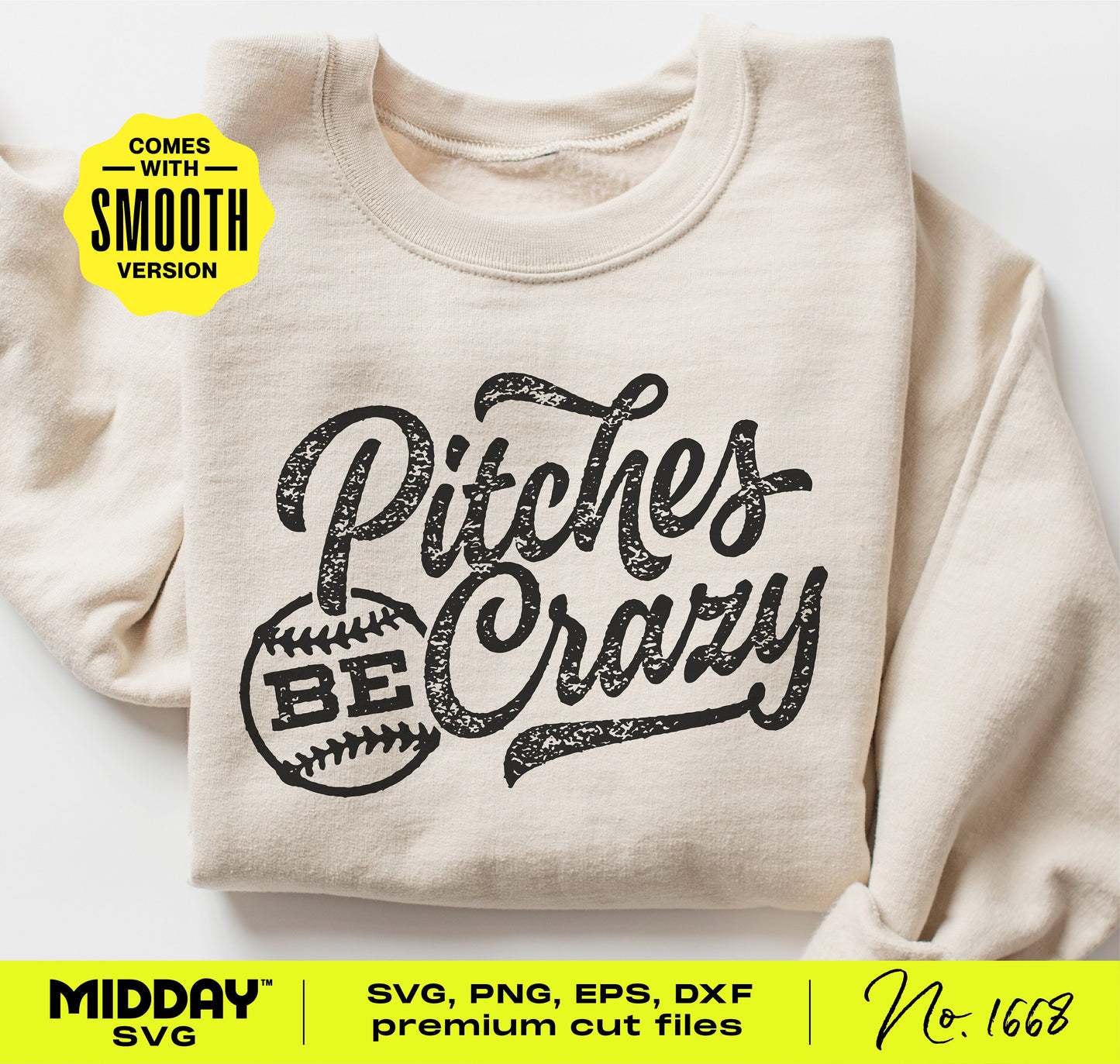 "Pitches Be Crazy" funny softball design on a beige sweatshirt, available as SVG, PNG, perfect for fans and apparel creation.