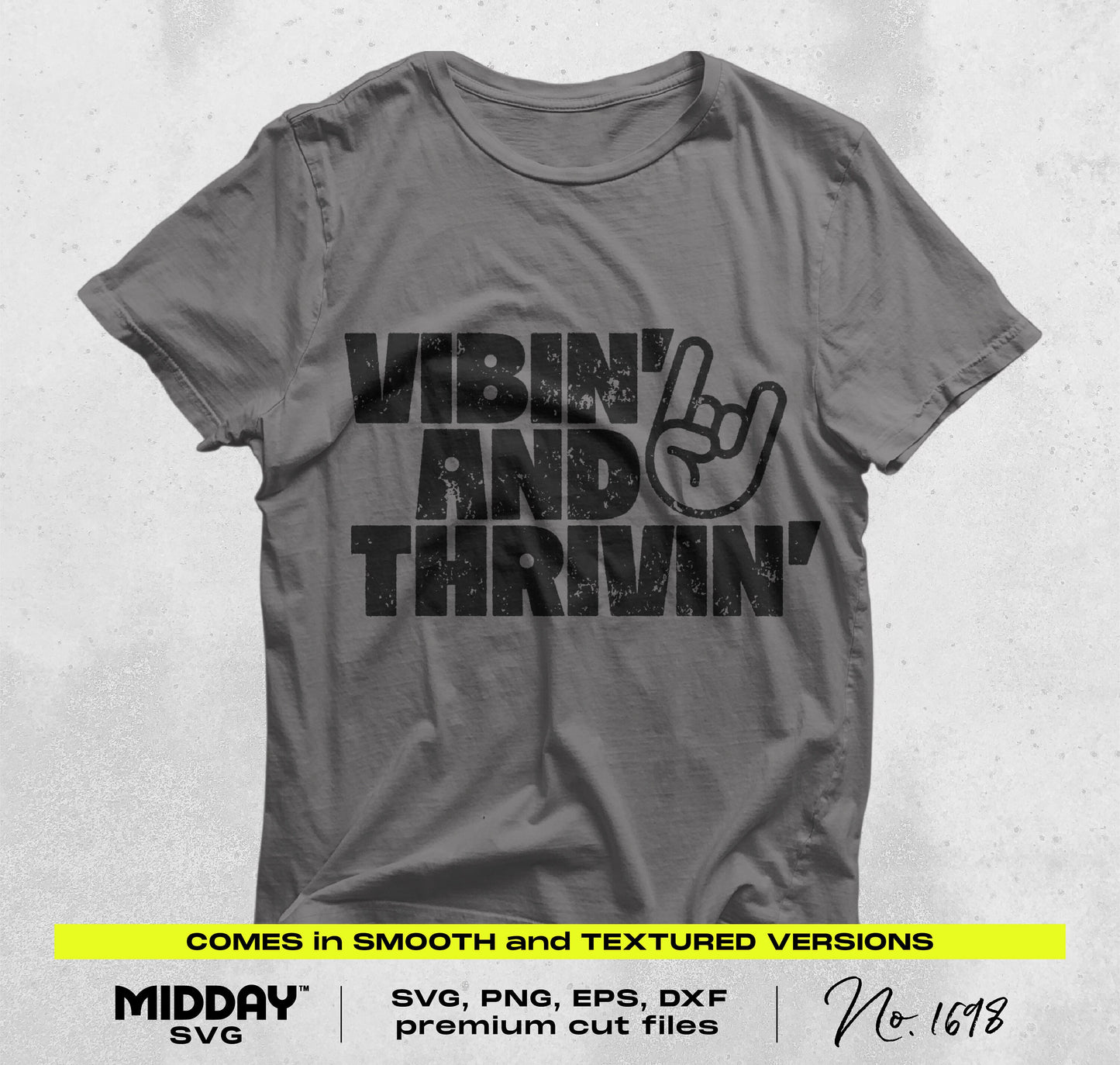 Gray t-shirt with 'Vibin' and Thrivin'' text and hand gesture design for kids, available as SVG and PNG files for DIY projects.