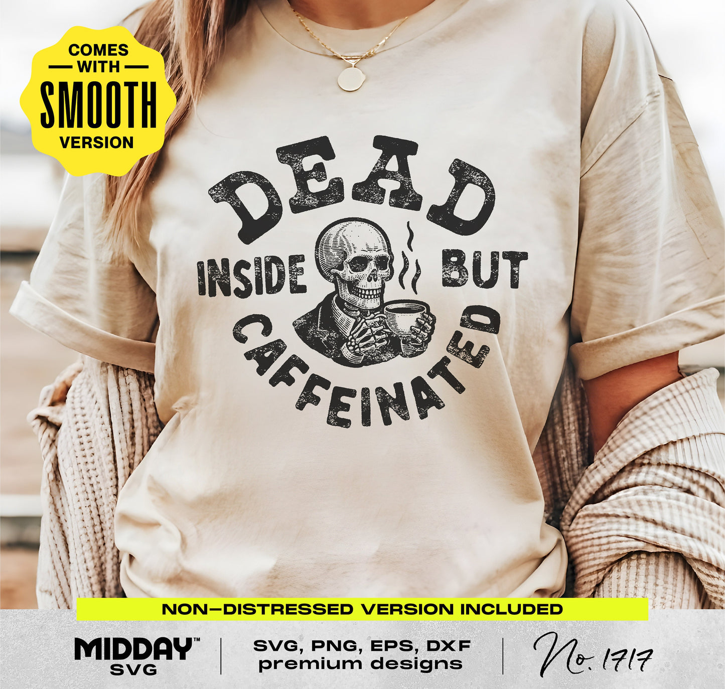 Funny coffee t-shirt with 'Dead Inside but Caffeinated' design featuring a skeleton drinking coffee for crafting projects.