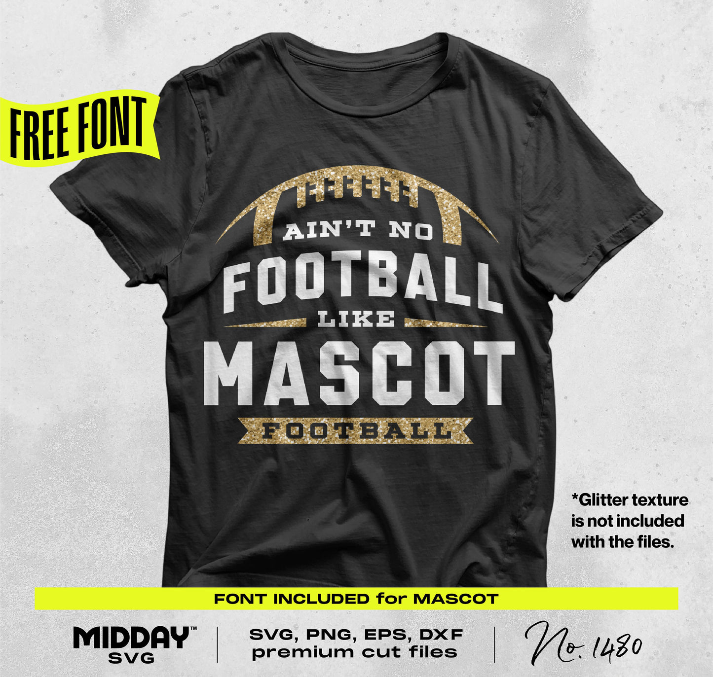 Football SVG PNG bundle black t-shirt with "Ain't No Football Like Mascot" design, ideal for crafting custom team shirts and gifts.