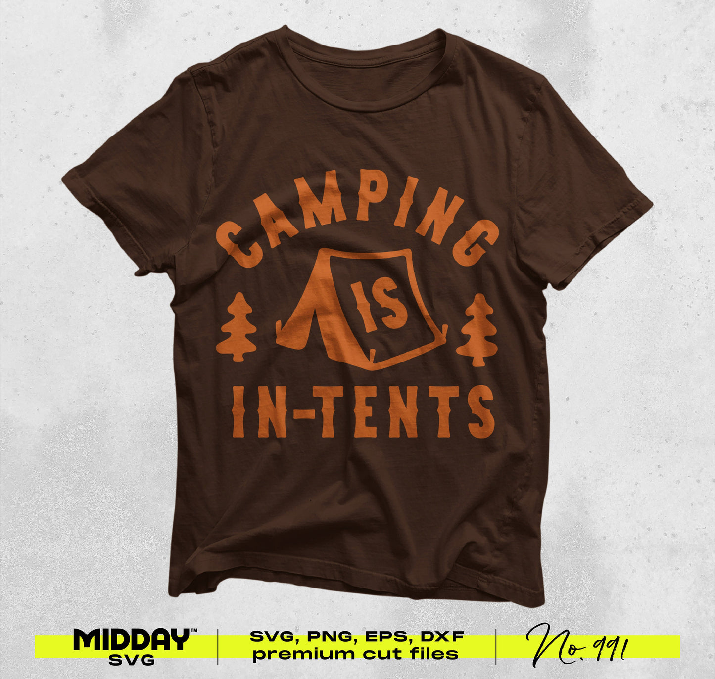 Camping SVG PNG Bundle t-shirt with 'Camping is In-Tents' tent and trees design.