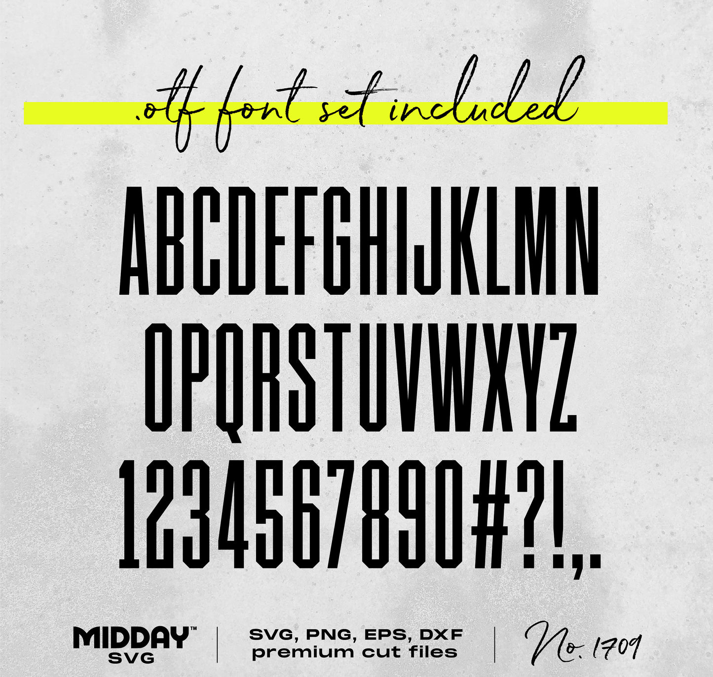 OTF font set included, featuring uppercase letters, numbers, and symbols. High-quality SVG, PNG, EPS, DXF cut files from Midday SVG.