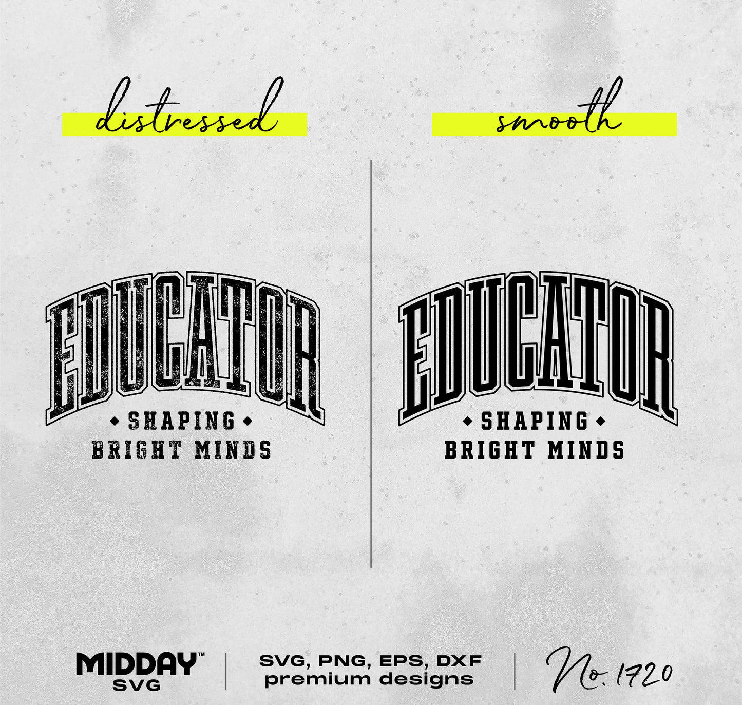 Distressed and smooth Educator SVG design for personalized teacher gifts, suitable for T-shirts, mugs, and tote bags.