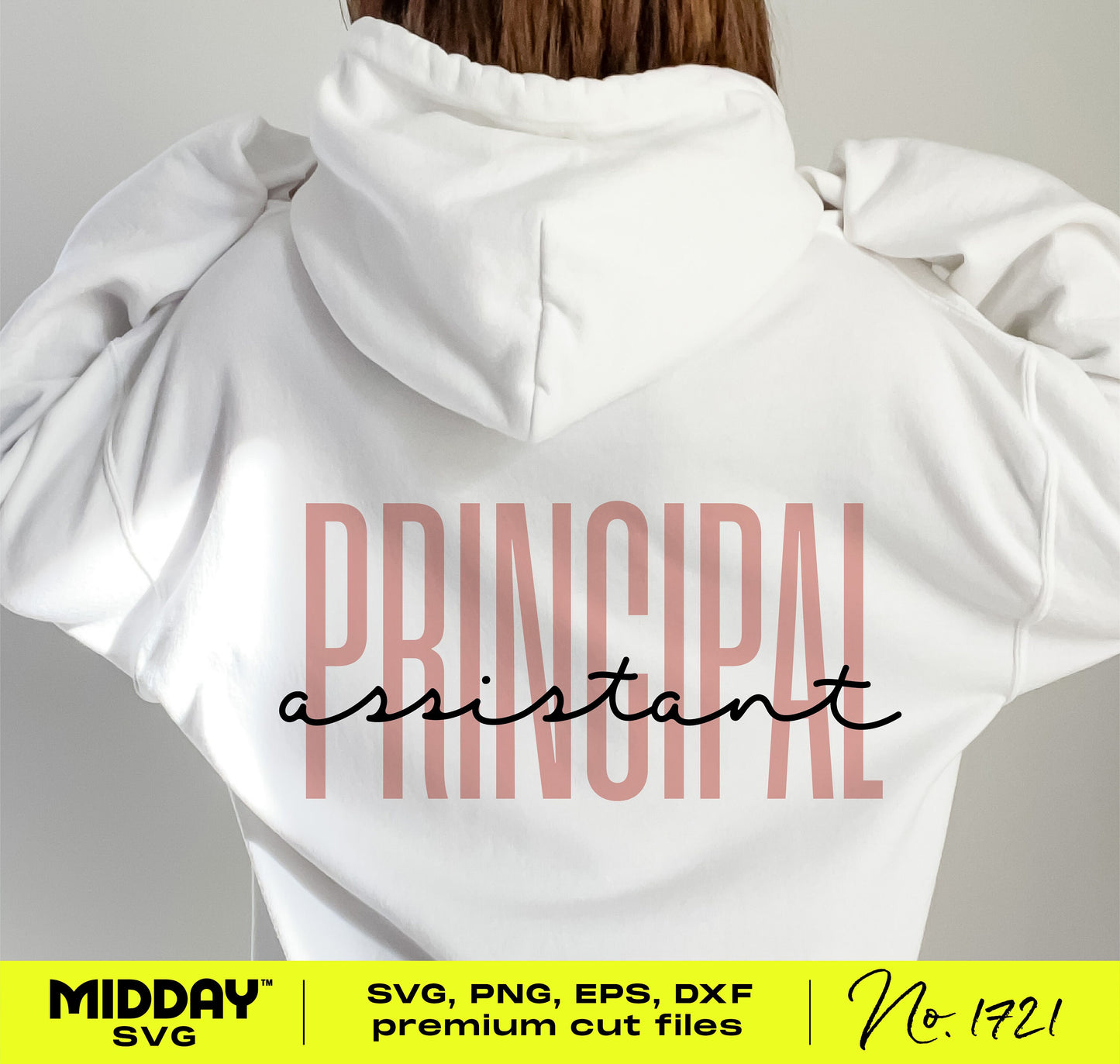 "Assistant Principal hoodie featuring SVG design for Cricut and Silhouette, suitable for appreciation shirts and sublimation projects."