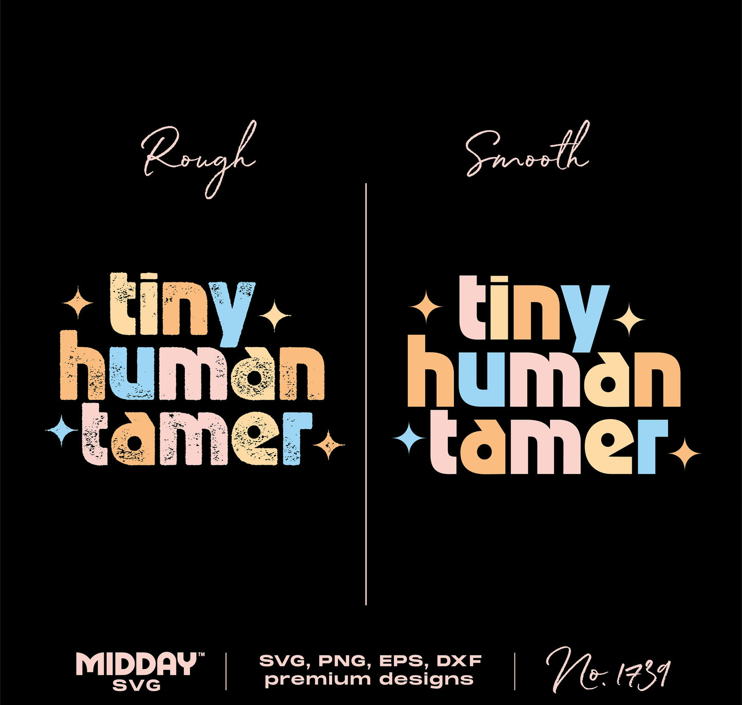 Tiny Human Tamer SVG and PNG design for teachers, featuring rough and smooth text styles, ideal for preschool and kindergarten gift.