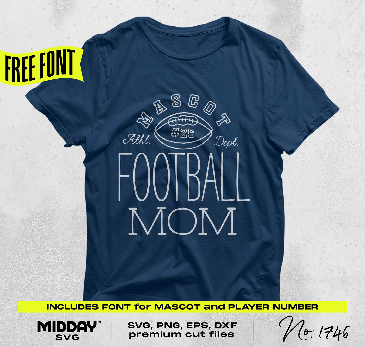 Navy Football Mom t-shirt with customizable mascot and player number design for Cricut, includes free font, SVG, PNG files.