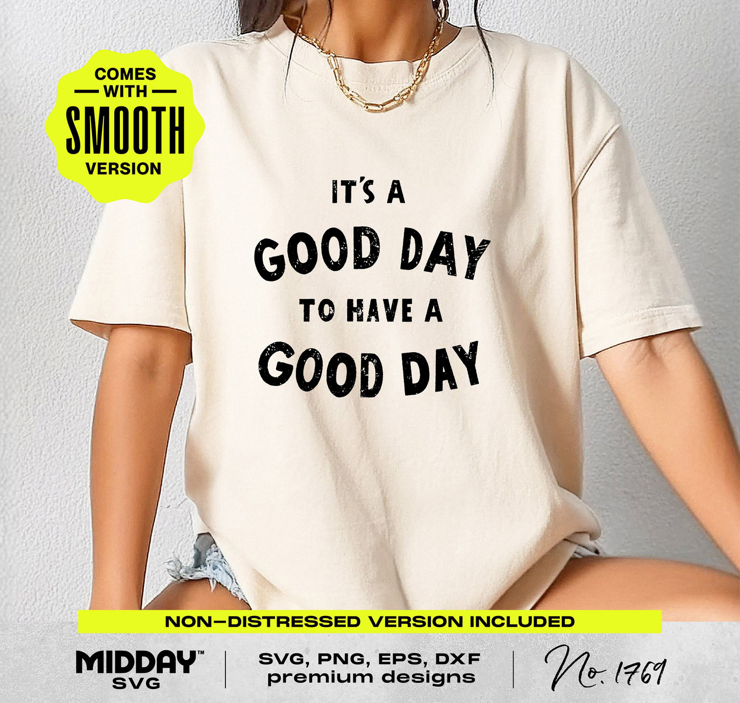 "It's a Good Day to Have a Good Day" shirt design for crafting with SVG, PNG, EPS, DXF files, perfect for teachers and school counselors.