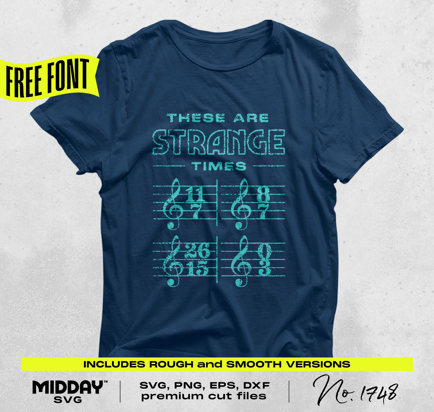 Dark blue t-shirt with 'These Are Strange Times' text and complex musical time signatures, offered as SVG/PNG downloadable design.