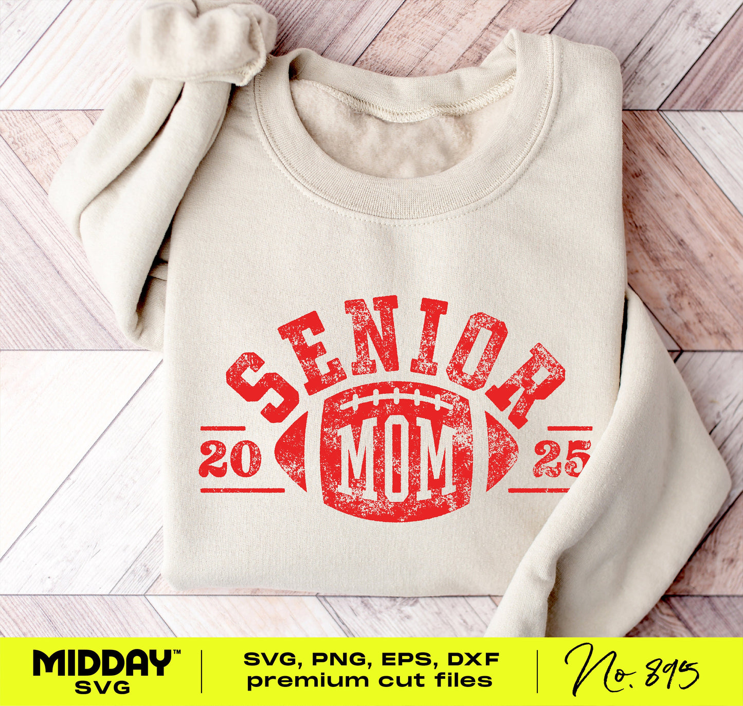 Beige sweatshirt with 'Senior Mom 2025' football design, ideal for varsity moms, available in SVG, PNG, EPS, DXF formats.