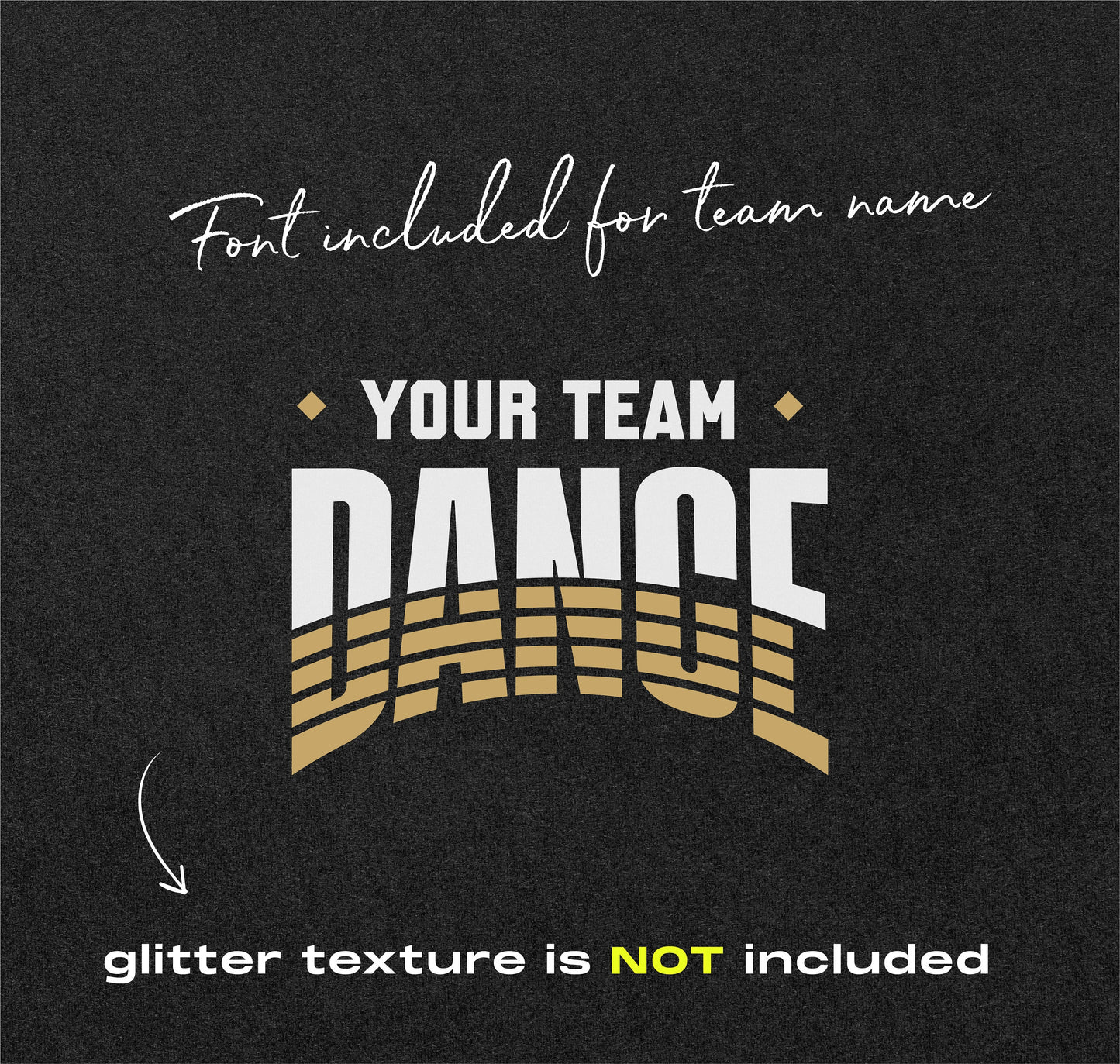 Bold and sporty dance team logo design with striped lettering and note about glitter texture not included.