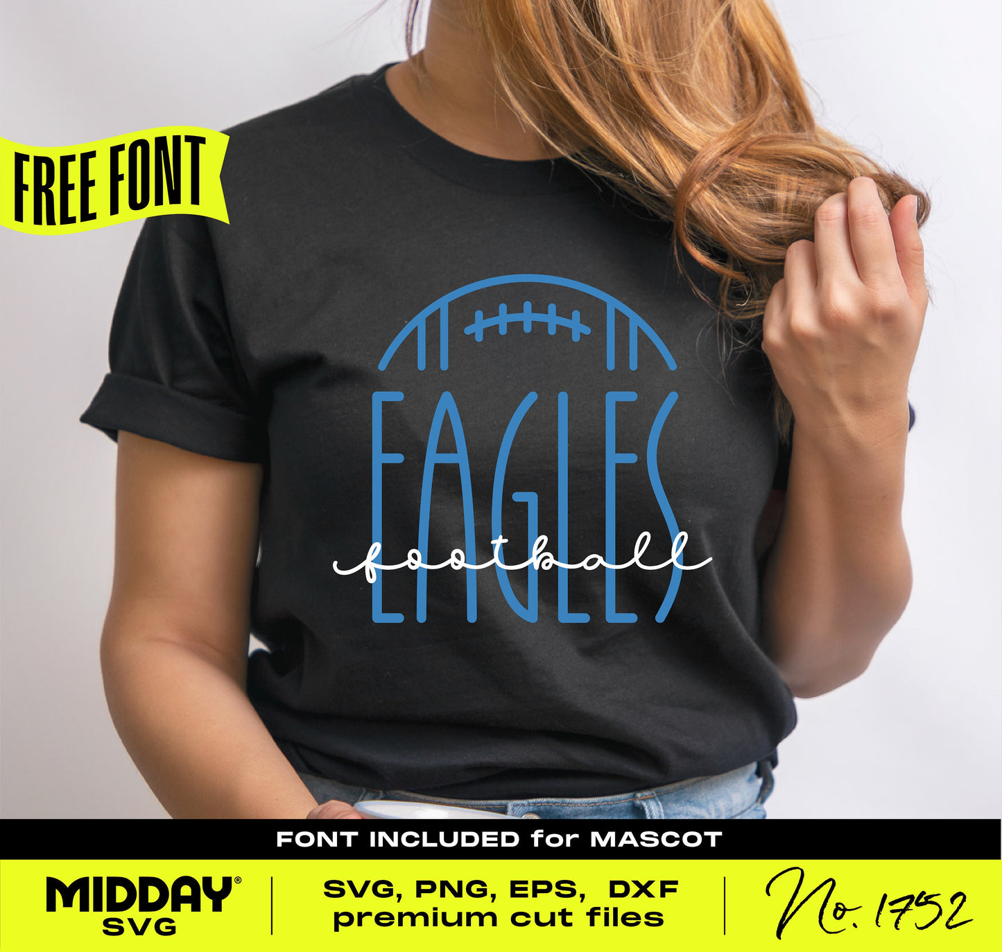 Football team shirt with "Eagles" text and football graphic. Includes free font for mascot. Available in SVG, PNG, EPS, DXF formats.