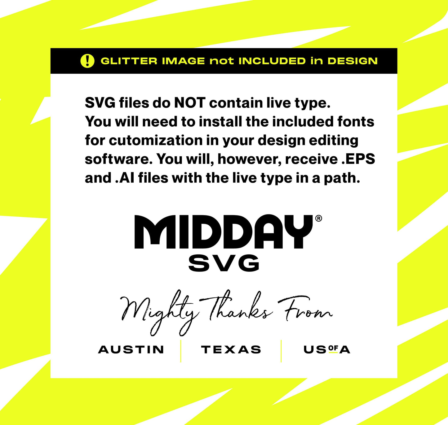 Graphic warning about glitter not included with SVG files by Midday SVG, based in Austin, Texas, USA.