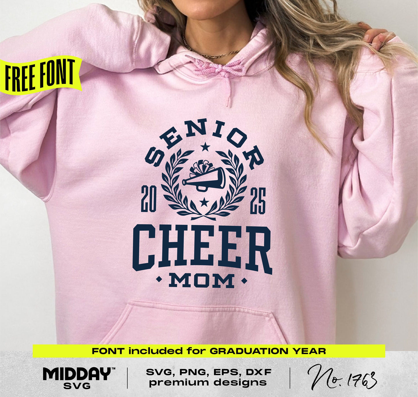 Senior Cheer Mom 2025 hoodie with laurel wreath design, free font for customization, available in SVG, PNG, EPS formats.