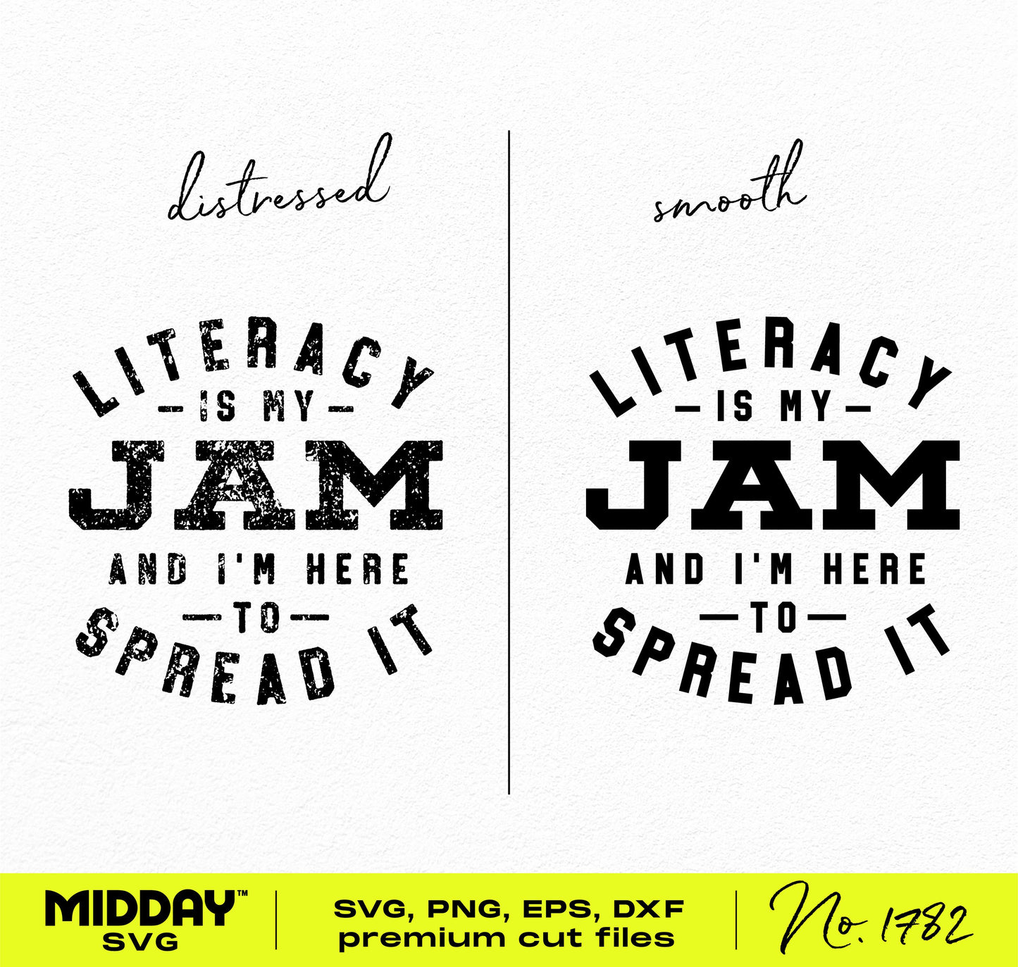 Literacy is My Jam SVG image with distressed and smooth text designs for teachers, available in multiple formats including SVG, PNG, EPS, DXF.