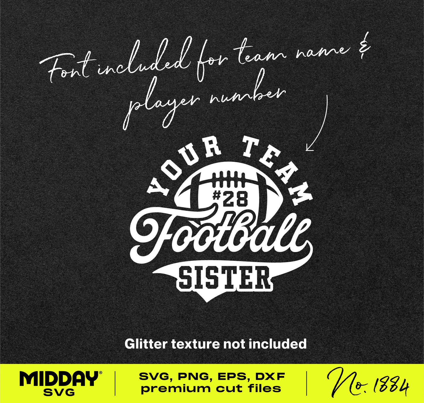 Football Sister SVG design with customizable team name and player number for shirts, tumblers, and hats.