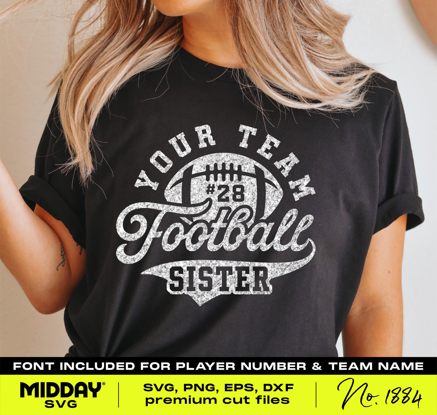 Black 'Your Team Football Sister' shirt design for Cricut, suitable for DIY projects and sublimation with SVG, PNG, DXF, EPS formats.