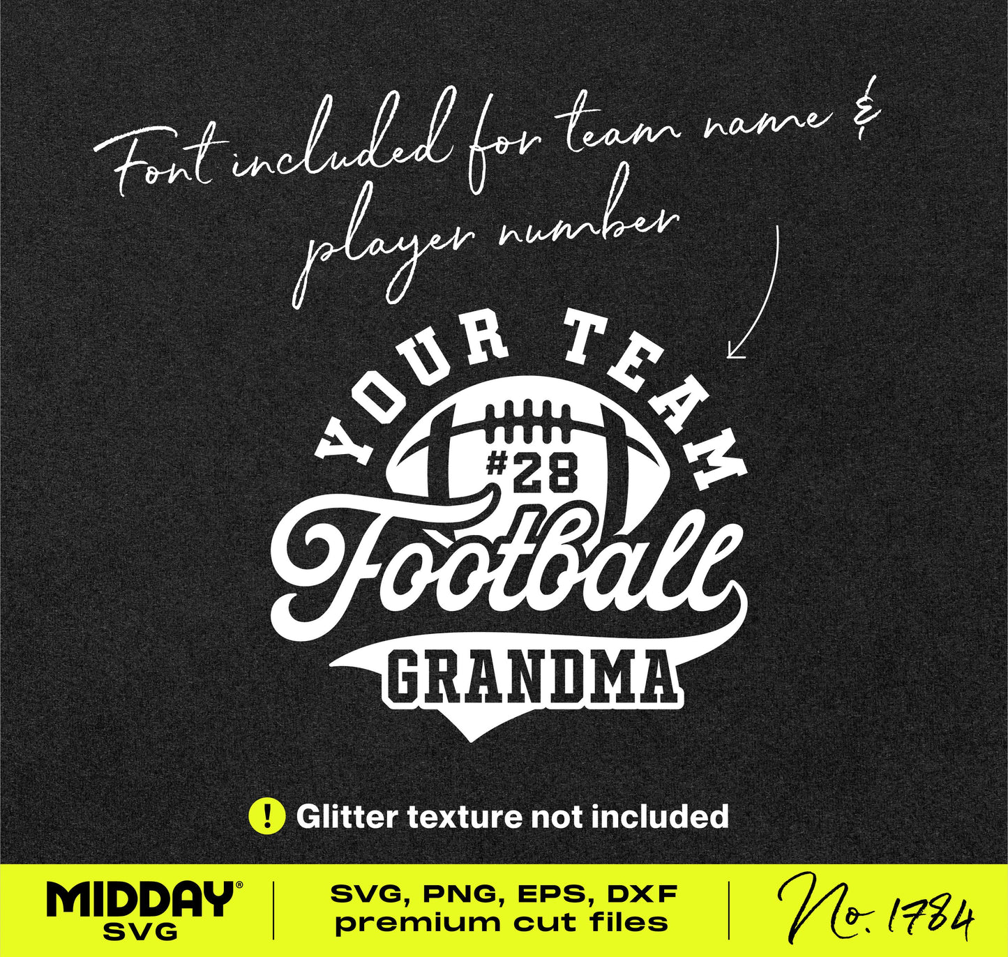 Football Grandma SVG design with editable team name font, perfect for Cricut and sublimation. Includes SVG, PNG, EPS, DXF formats.