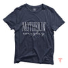 a blue t - shirt with the words, motherin'everyday on it