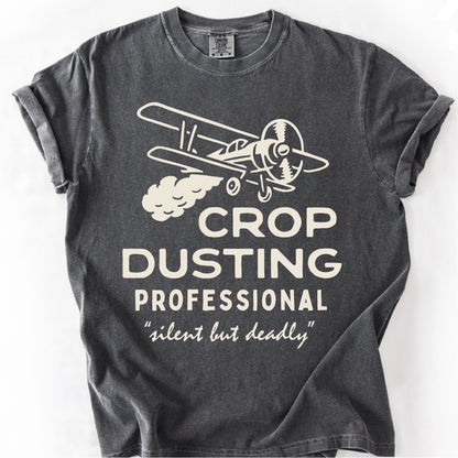 Crop Dusting Professional Funny Shirt