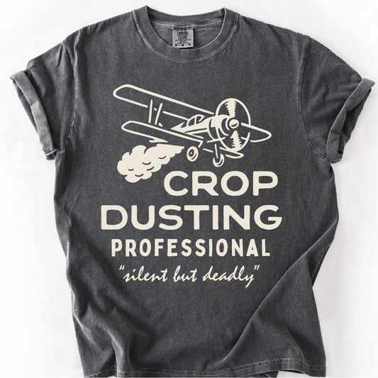 Crop Dusting Professional Funny Shirt