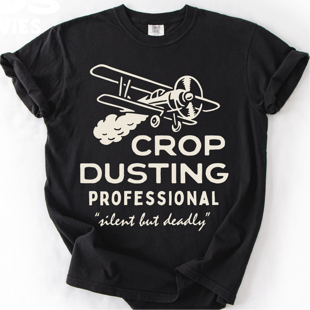 Crop Dusting Professional Funny Shirt