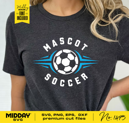 Woman wearing a black t-shirt with 'Mascot Soccer' design, featuring a soccer ball graphic. Includes SVG, PNG, EPS, DXF premium cut files.