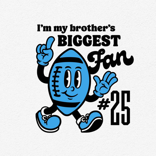 Vintage-style cartoon football mascot with text 'I'm my brother's biggest fan' and player number 25, from Football Brother Template.