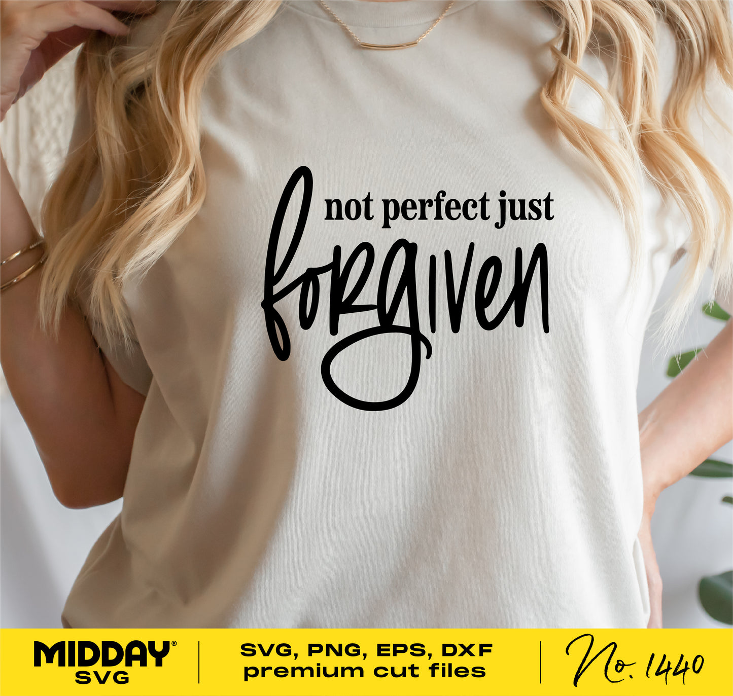 Not perfect just forgiven shirt design, Christian SVG, Faith quote cut file for Cricut, available in SVG, PNG, EPS formats.