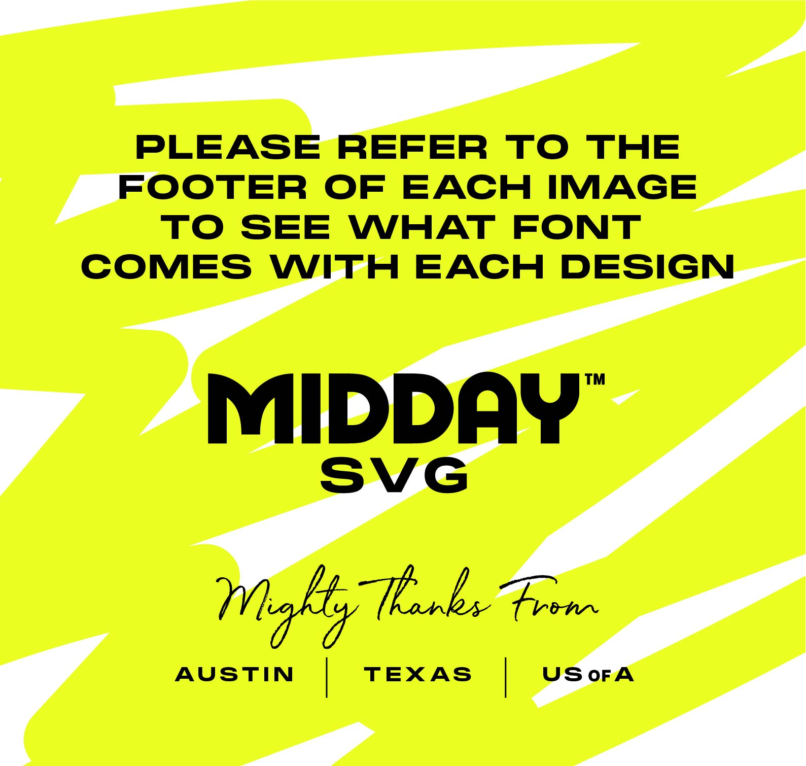 Bright yellow graphic featuring 'Midday SVG' and font information from Austin, Texas.