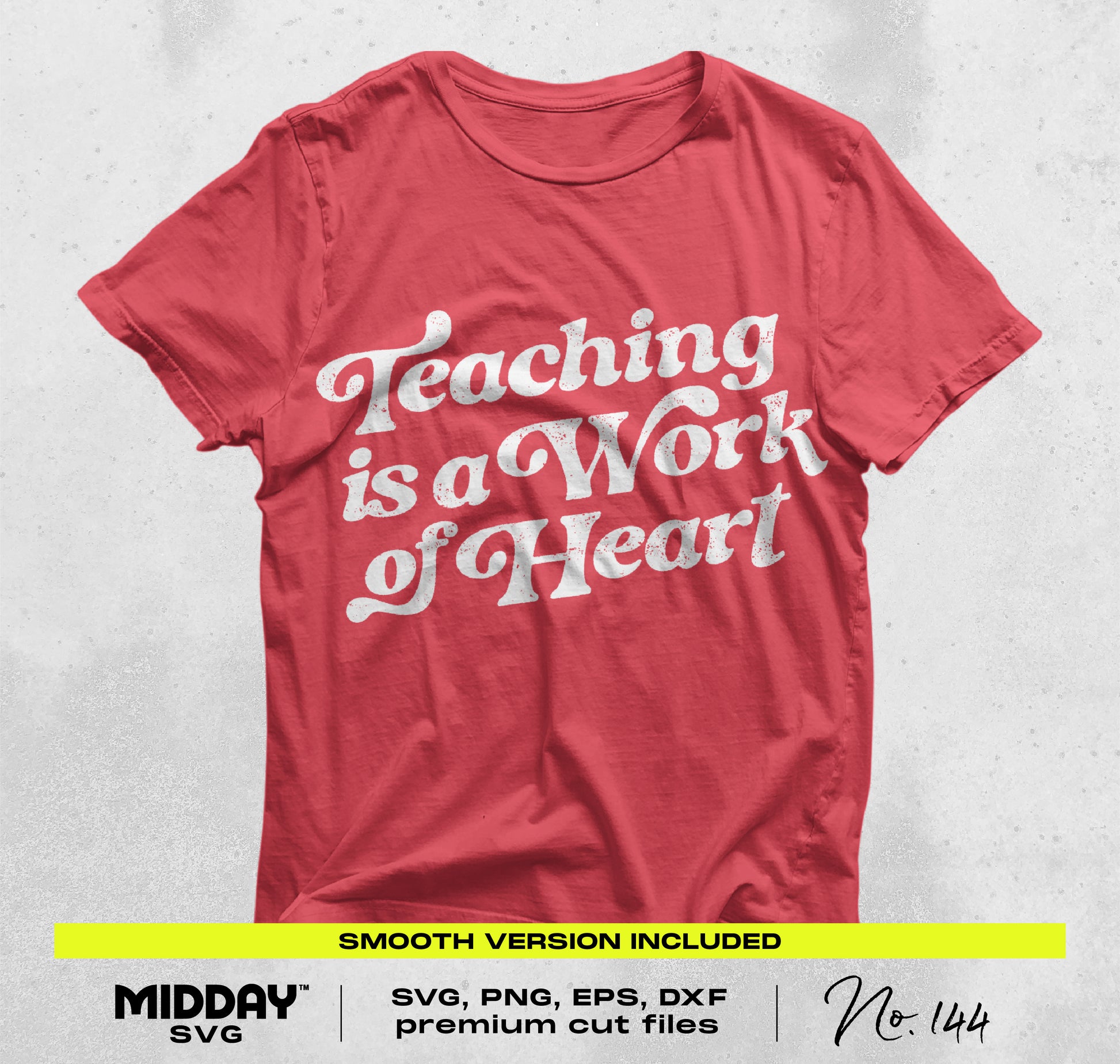 Red t-shirt with 'Teaching is a Work of Heart' text, digital SVG PNG cut files, perfect for educators and crafting projects.