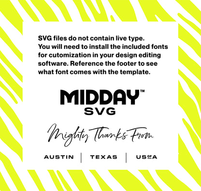 Midday SVG graphic with customization notice and fonts info, featuring zebra pattern borders and location mentions: Austin, Texas, USA.