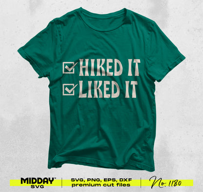 Green t-shirt with 'Hiked It Liked It' slogan, check marks. Camping SVG PNG bundle for crafting projects.