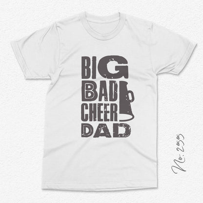 White T-shirt with "Big Bad Cheer Dad" text and megaphone graphic, perfect gift for proud fathers of cheerleaders.
