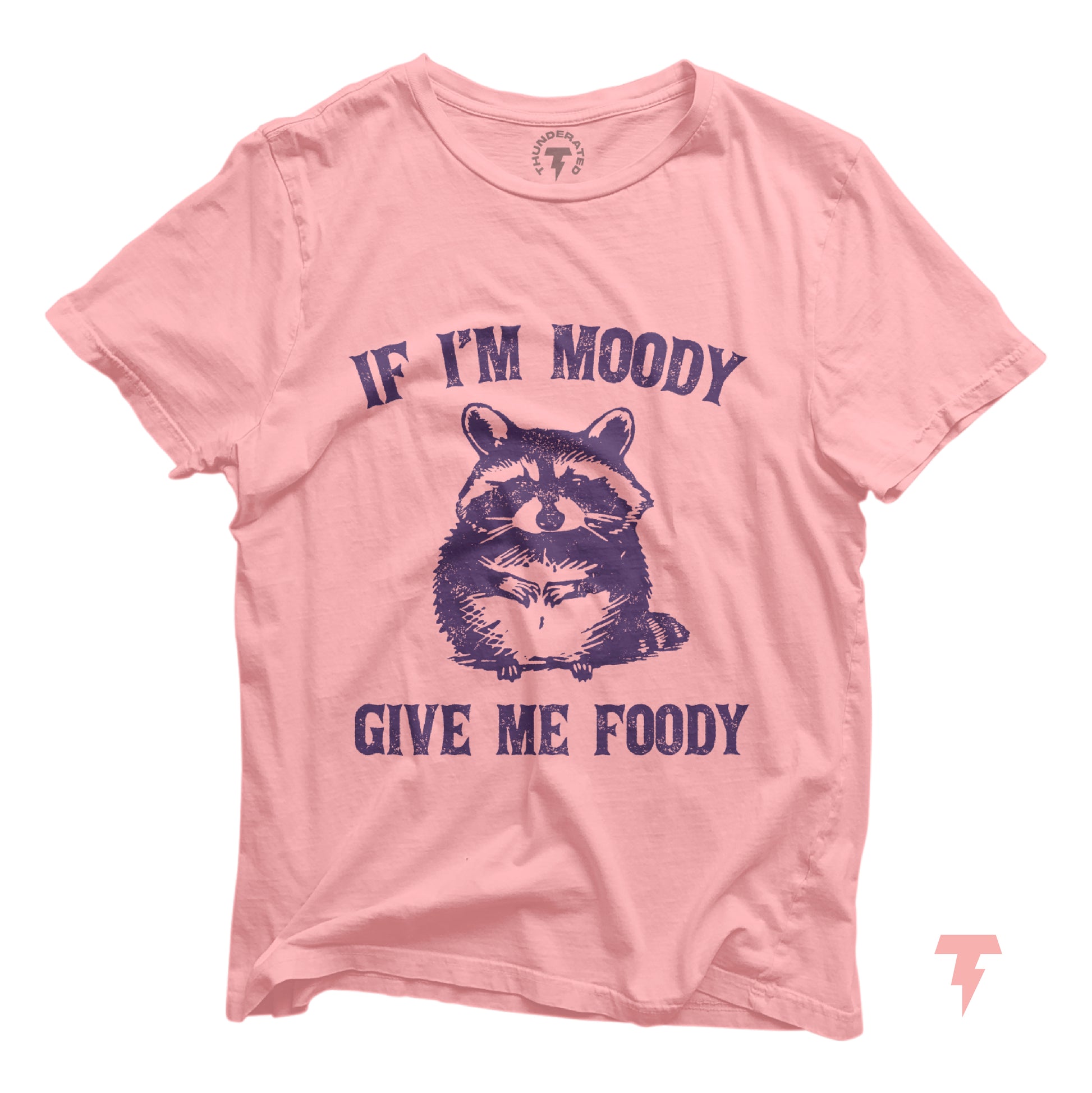 Pink t-shirt with 'If I'm Moody Give Me Foody' raccoon illustration, perfect for food lovers and chefs, funny animal design.