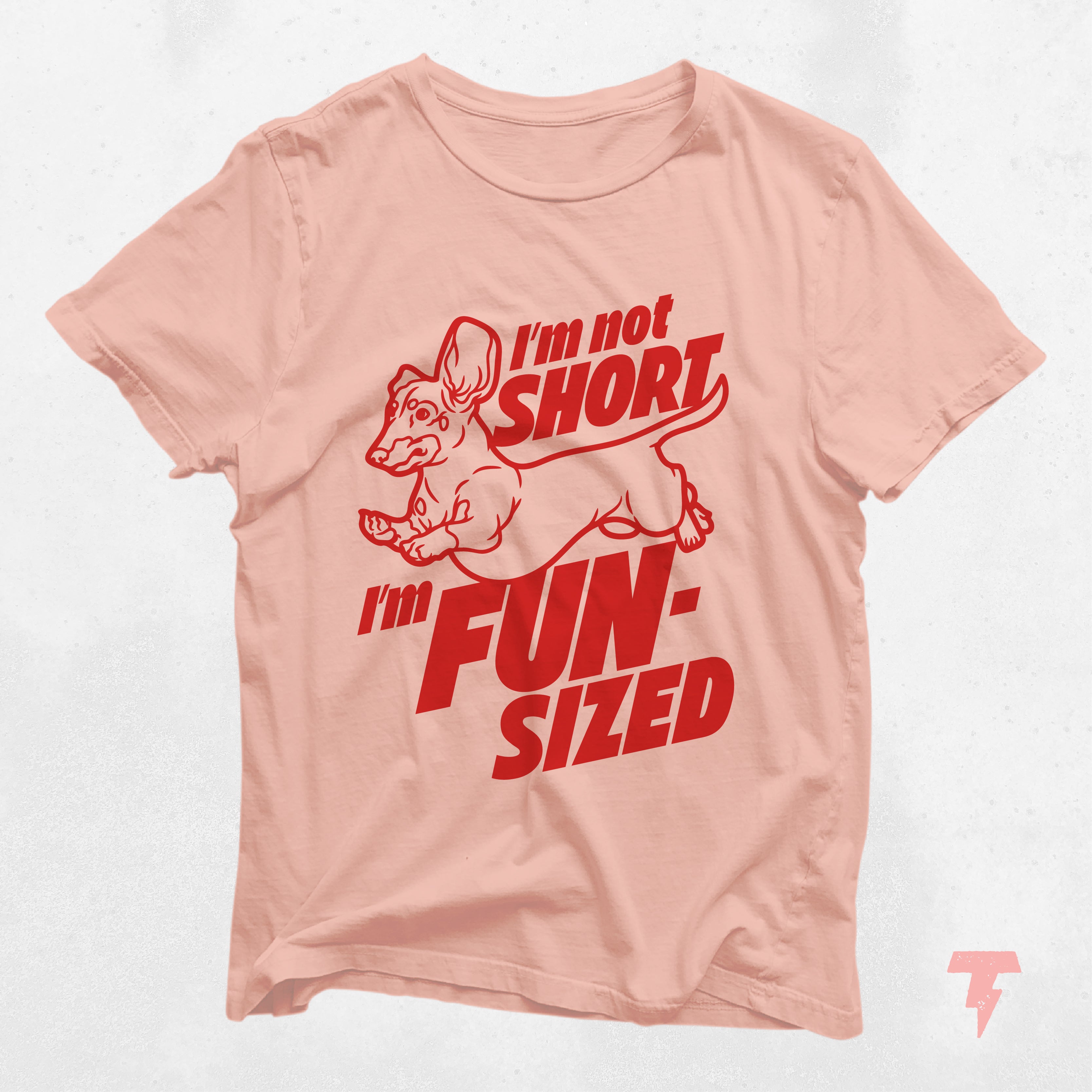 a pink t - shirt that says i'm not short, i'm