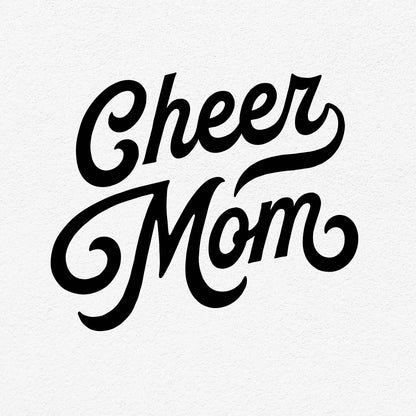 Classy Cheer Mom design in elegant script text on a white background, available in SVG, PNG, EPS, and DXF formats for crafting projects.