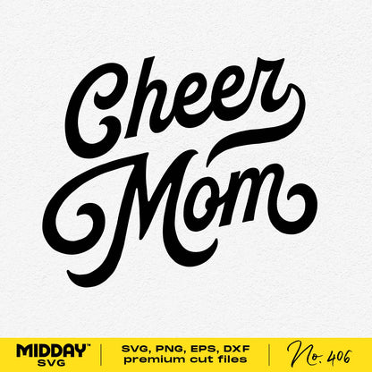 Cheer Mom design in SVG, PNG, EPS, DXF formats for crafting with Cricut, Silhouette, and more. Perfect for supportive t-shirt designs.