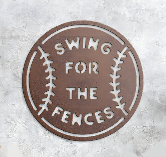 Swing For The Fences Stenciled Metal Sign