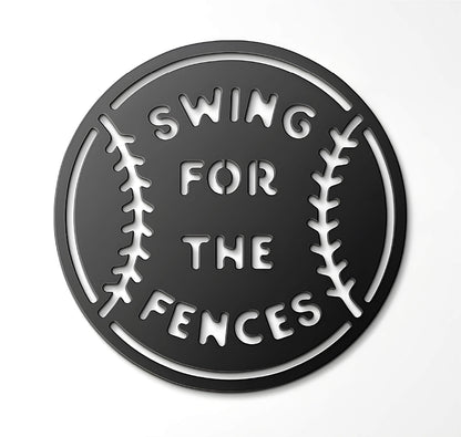 Swing For The Fences Stenciled Metal Sign