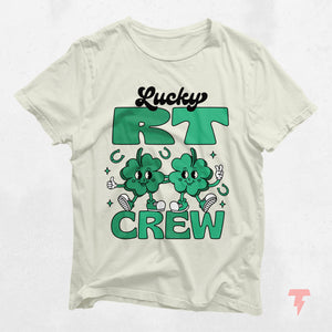 Lucky (RT) Respiratory Therapist Crew St. Patrick's Day Shirt